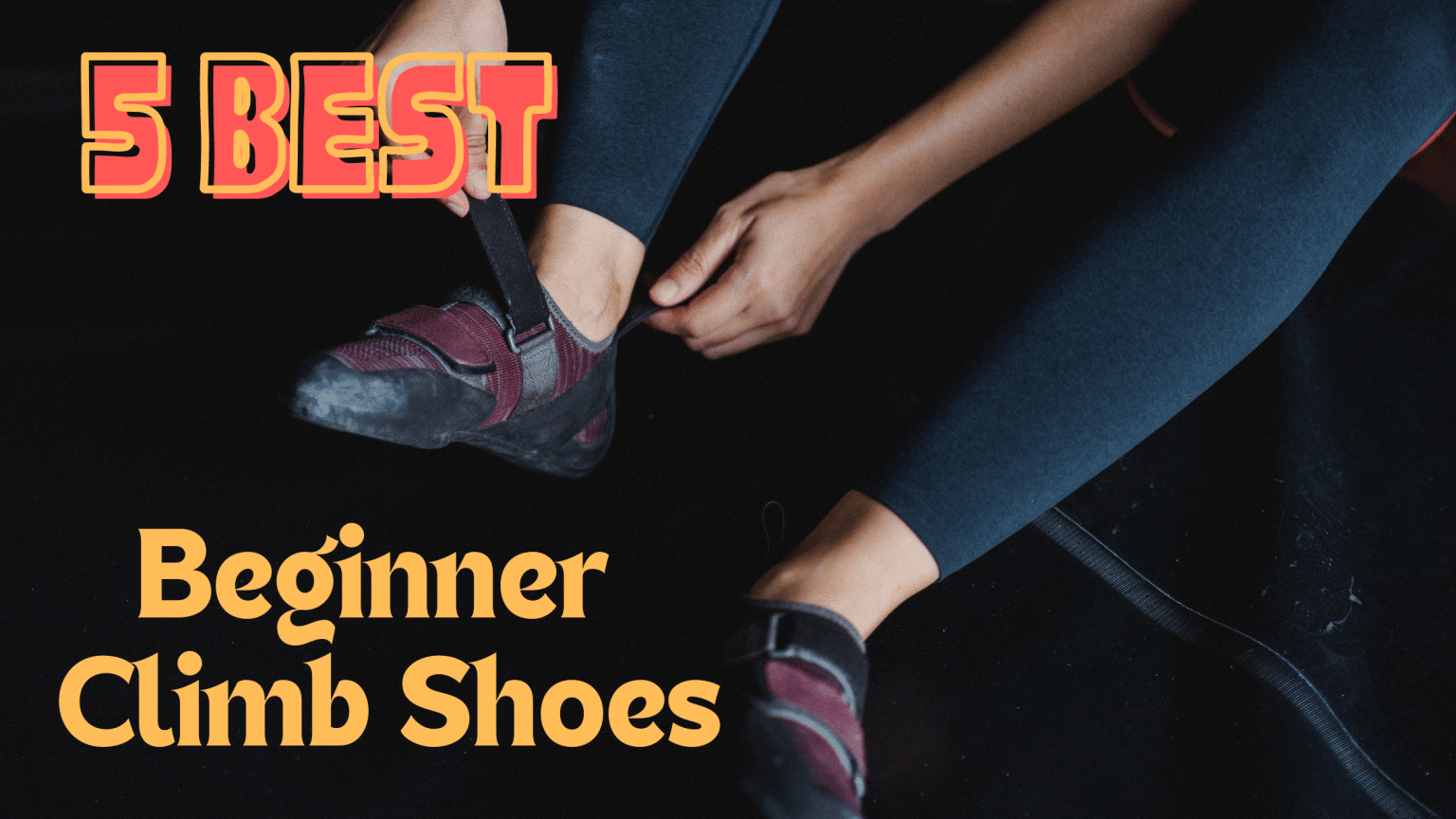 The 5 Best Beginner Climbing Shoes in 2023 Corbin Outdoors